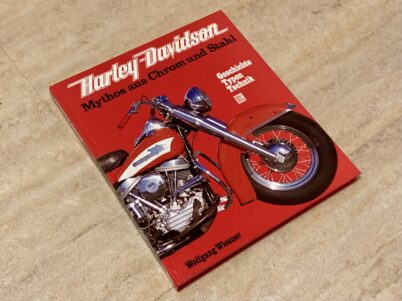 Harley Davidson Mythos aus Chrom und Stahl 1993 Geschichtsbuch 1