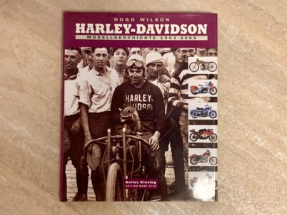 Hugo Wilson Harley-Davidson Modellgeschichte 1903 bis 2000