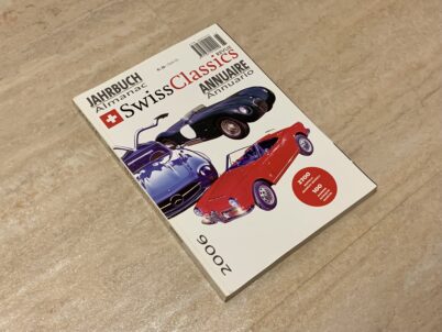 Swiss Classic Jahrbuch 2006 Jahrbuch Almanac Autokatalog