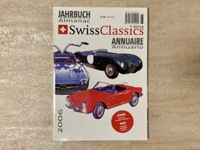 Swiss Classic Jahrbuch 2006 Jahrbuch Almanac Autokatalog