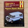 Chevrolet Van und GMC Van Reperaturhandbuch 1968 bis 1996 von Haynes