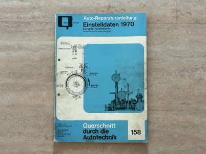 AutoReparaturanleitung Einstelldaten von 1970 Bucheli 158