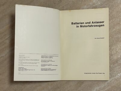 Batterien und Anlasser in Motorfahrzeugen Nr. 246 Bucheli Verlag