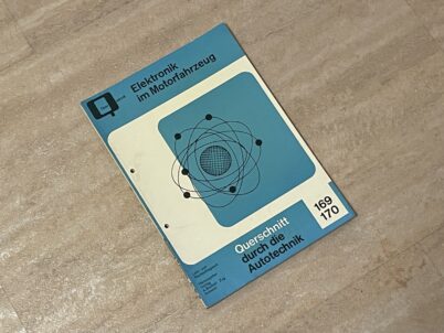 Elektronik im Motorfahrzeug Reparaturanleitung Bucheli 169 170
