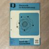 Elektronik im Motorfahrzeug Reparaturanleitung Bucheli 169 170