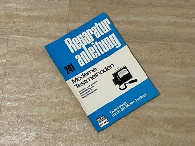 Moderne Testmethoden die Reparaturanelitung Nr. 241 Bucheli Verlag Bruno Kierdorf