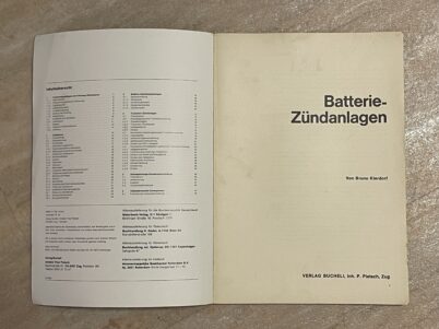 Reparaturanleitung von den Batterie-Zuendanlagen Nr. 297 Von Bruno Kierdor von dem Bucheli Verlag in Deutsch