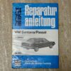 Bucheli Reparaturanleitung 714 715 716 VW Passat Santana ab 1987